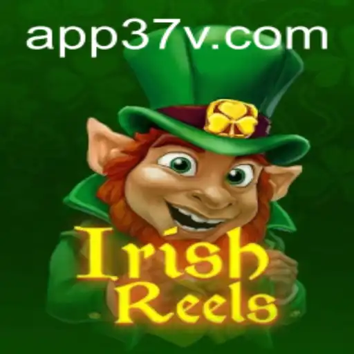 Descubra o Fascínio do Jogo IrishReels no 37V.COM